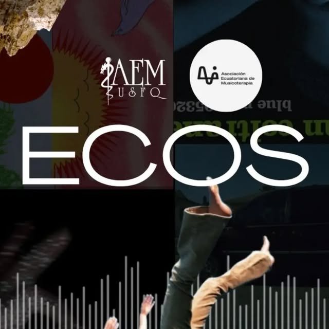 Afiche del programa ECOS de SCOPH AEM USFQ y la Asociación Ecuatoriana de Musicoterapia