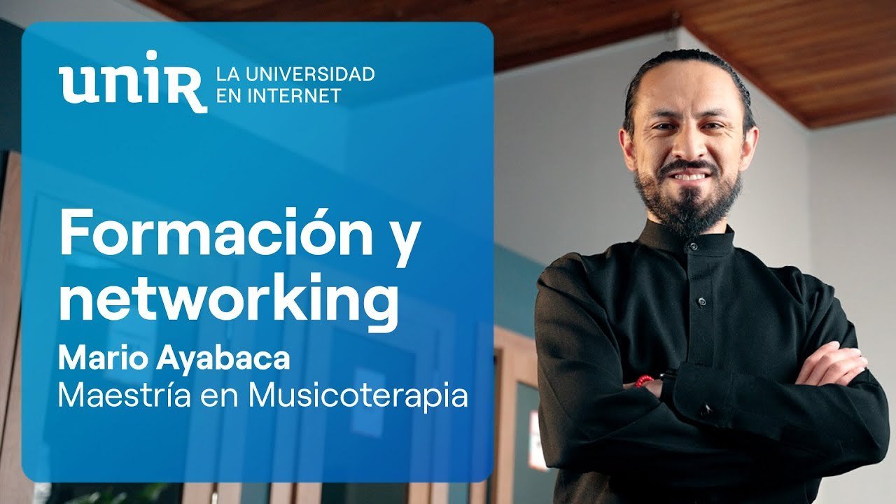 Formación y networking: mi experiencia en la Maestría en Musicoterapia de UNIR